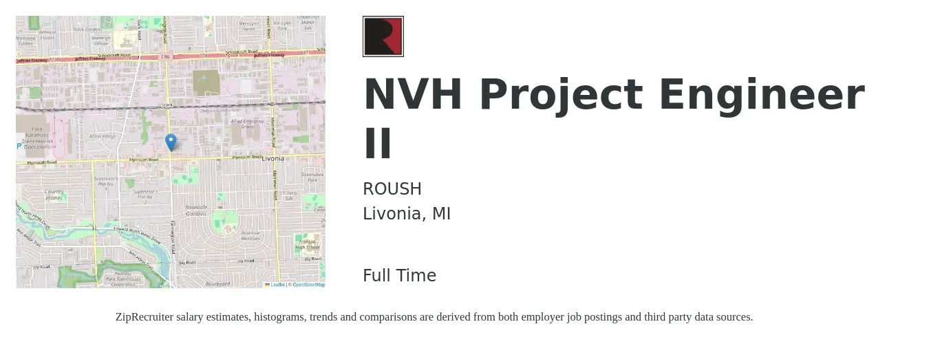 ROUSH job posting for a NVH Project Engineer II in Livonia, MI with a salary of $69,300 to $96,900 Yearly with a map of Livonia location.