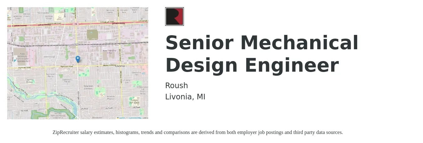 ROUSH job posting for a Senior Mechanical Design Engineer in Livonia, MI with a salary of $84,200 to $116,000 Yearly with a map of Livonia location.