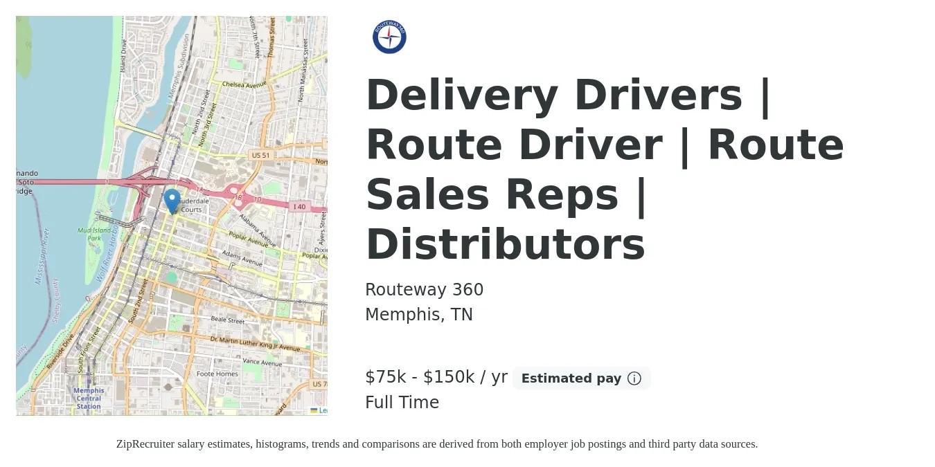 Routeway 360 job posting for a Delivery Drivers | Route Driver | Route Sales Reps | Distributors in Memphis, TN with a salary of $75,000 to $150,000 Yearly with a map of Memphis location.