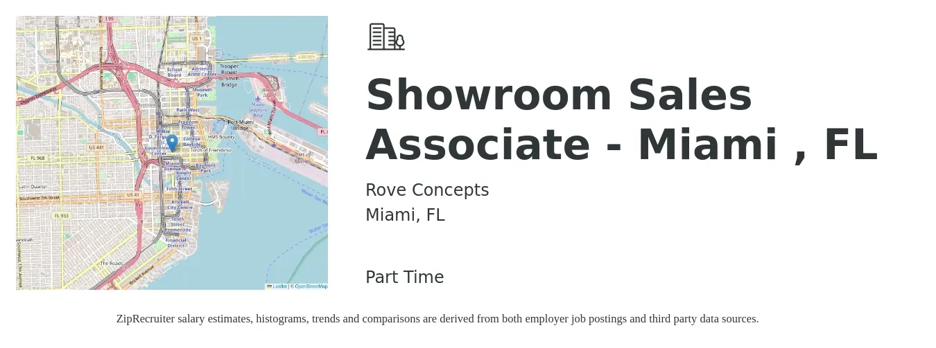 Rove Concepts job posting for a Showroom Sales Associate - Miami , FL in Miami, FL with a salary of $13 to $18 Hourly with a map of Miami location.