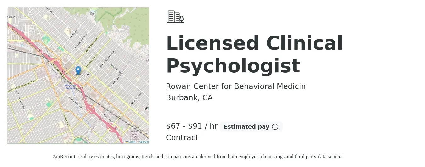 Rowan Center for Behavioral Medicin job posting for a Licensed Clinical Psychologist in Burbank, CA with a salary of $70 to $95 Hourly with a map of Burbank location.
