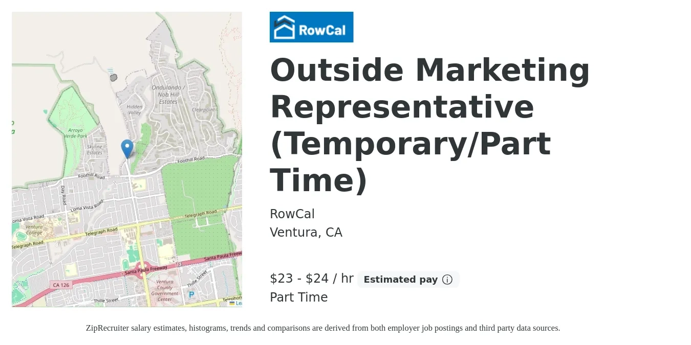RowCal job posting for a Outside Marketing Representative (Temporary/Part Time) in Ventura, CA with a salary of $24 to $25 Hourly with a map of Ventura location.