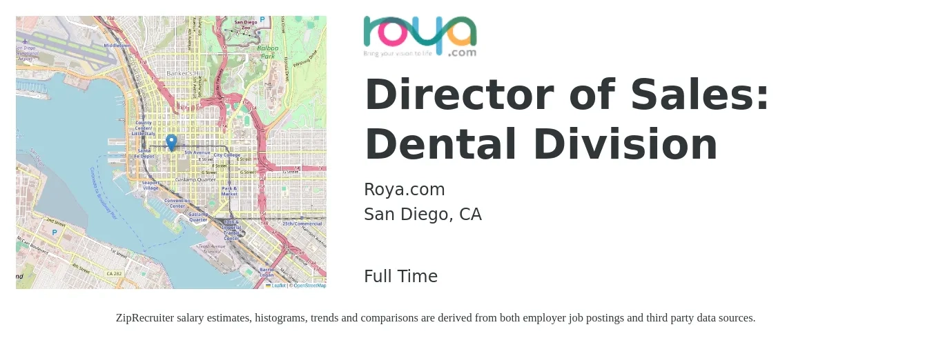 Roya.com job posting for a Director of Sales: Dental Division in San Diego, CA with a salary of $74,700 to $132,500 Yearly with a map of San Diego location.