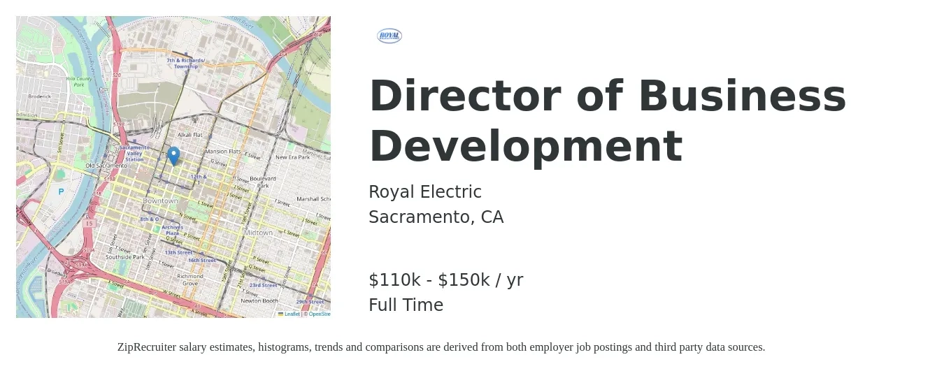 Royal Electric job posting for a Director of Business Development in Sacramento, CA with a salary of $110,000 to $150,000 Yearly with a map of Sacramento location.