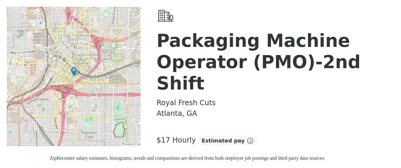 Royal Fresh Cuts job posting for a Packaging Machine Operator (PMO)-2nd Shift in Atlanta, GA with a salary of $18 Hourly with a map of Atlanta location.