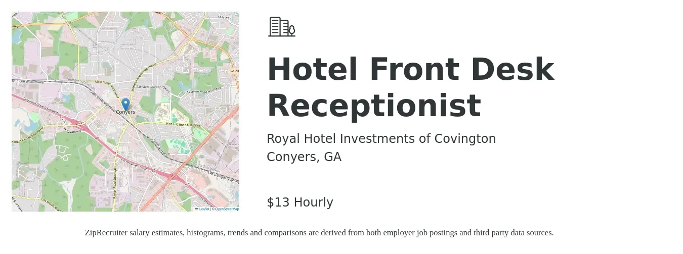 Royal Hotel Investments of Covington job posting for a Hotel Front Desk Receptionist in Conyers, GA with a salary of $14 Hourly with a map of Conyers location.
