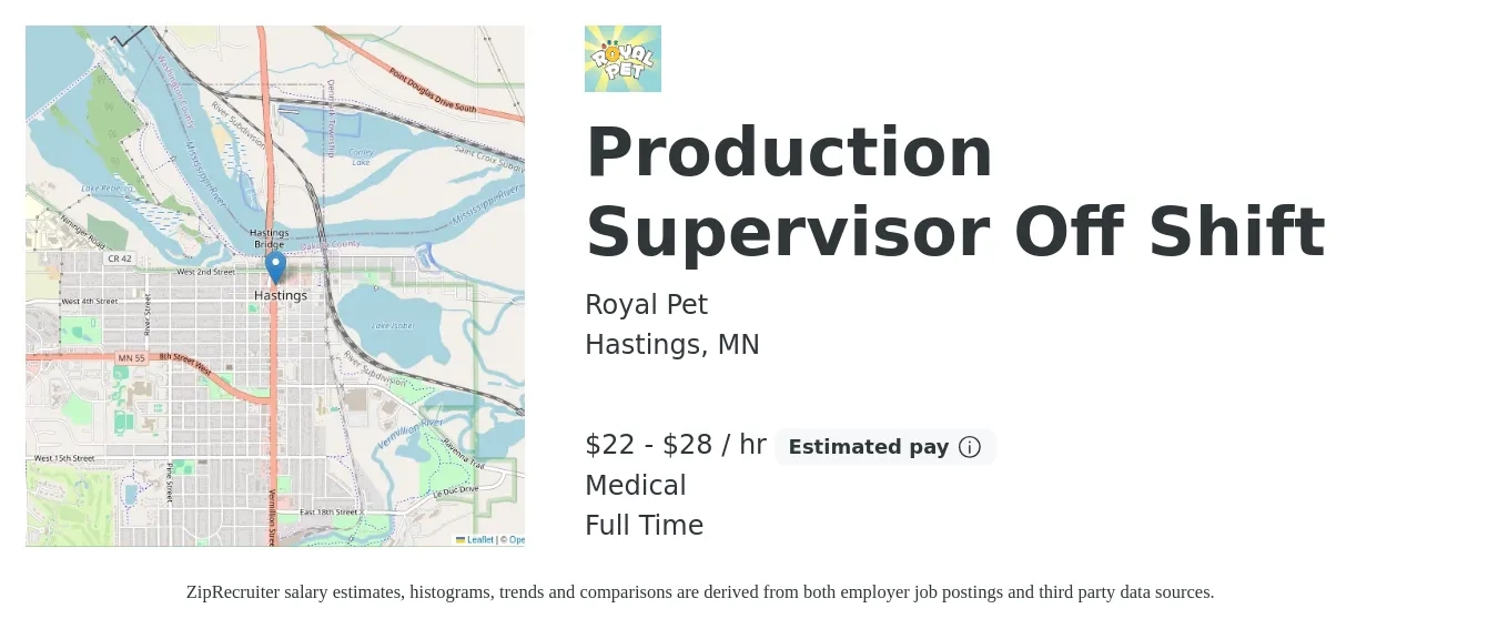Royal Pet job posting for a Production Supervisor Off Shift in Hastings, MN with a salary of $23 to $30 Hourly and benefits including pto, retirement, and medical with a map of Hastings location.