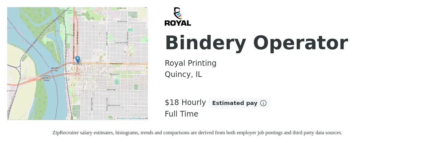 Royal Printing job posting for a Bindery Operator in Quincy, IL with a salary of $19 Hourly and benefits including pto, and retirement with a map of Quincy location.