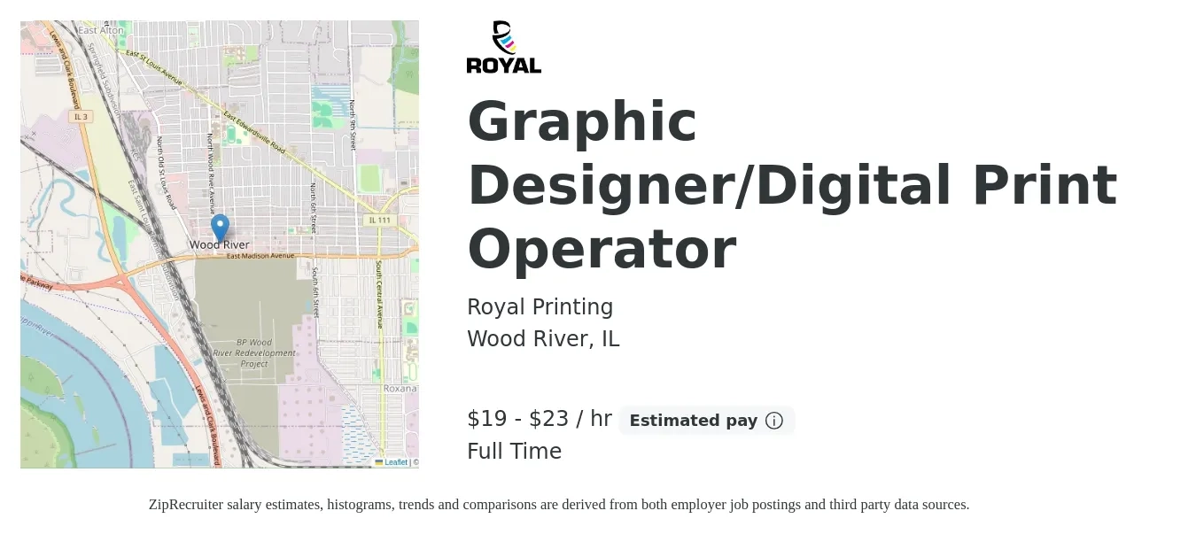 Royal Printing job posting for a Graphic Designer/Digital Print Operator in Wood River, IL with a salary of $20 to $24 Hourly and benefits including retirement with a map of Wood River location.