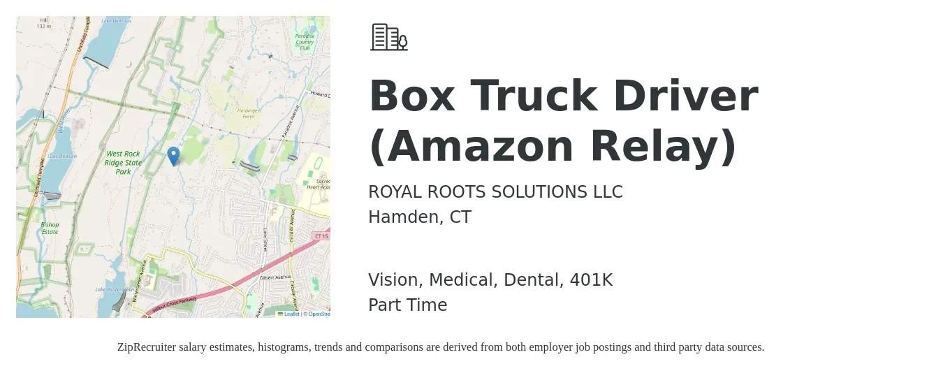 ROYAL ROOTS SOLUTIONS LLC job posting for a Box Truck Driver (Amazon Relay) in Hamden, CT with a salary of $500 to $1,500 Weekly and benefits including dental, medical, vision, and 401k with a map of Hamden location.