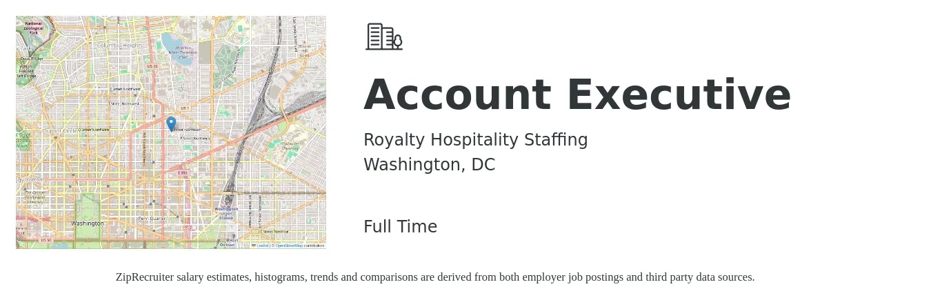Royalty Hospitality Staffing job posting for a Account Executive in Washington, DC with a salary of $61,200 to $107,600 Yearly with a map of Washington location.