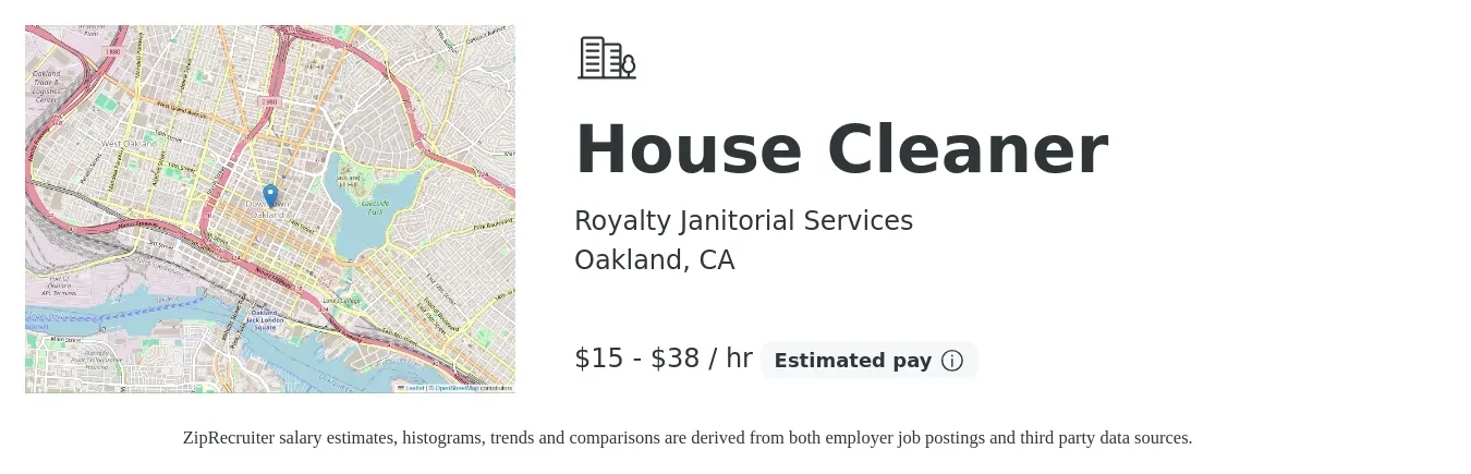 Royalty Janitorial Services job posting for a House Cleaner in Oakland, CA with a salary of $16 to $40 Hourly (plus commission) with a map of Oakland location.