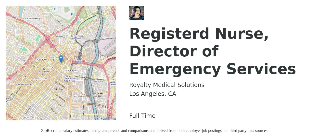 Royalty Medical Solutions job posting for a Registerd Nurse, Director of Emergency Services in Los Angeles, CA with a salary of $98,600 to $155,200 Yearly with a map of Los Angeles location.