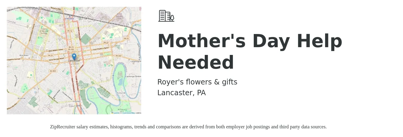 Royer's flowers & gifts job posting for a Mother's Day Help Needed in Lancaster, PA with a salary of $36 to $64 Hourly with a map of Lancaster location.