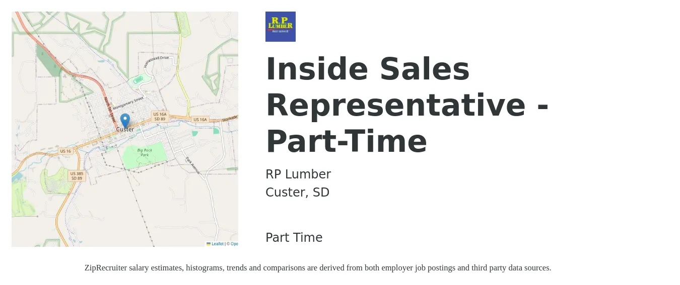 RP Lumber job posting for a Inside Sales Representative - Part-Time in Custer, SD with a salary of $36,000 to $53,700 Yearly with a map of Custer location.