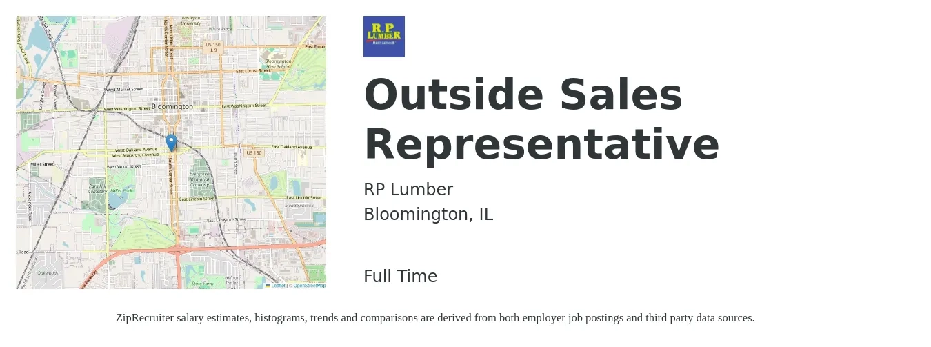 RP Lumber job posting for a Outside Sales Representative in Bloomington, IL with a salary of $50,000 to $85,700 Yearly with a map of Bloomington location.