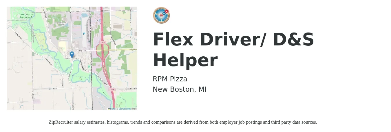 RPM Pizza job posting for a Flex Driver/ D&S Helper in New Boston, MI with a salary of $16 to $19 Hourly with a map of New Boston location.