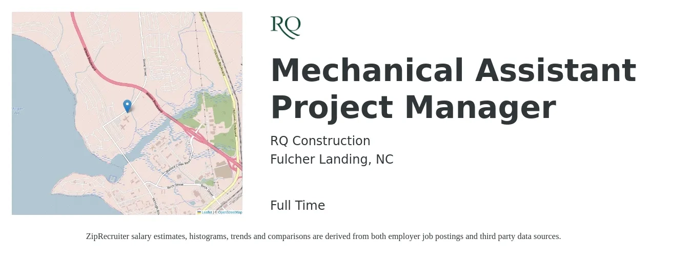 RQ Construction job posting for a Mechanical Assistant Project Manager in Fulcher Landing, NC with a salary of $75,000 to $95,000 Yearly with a map of Fulcher Landing location.