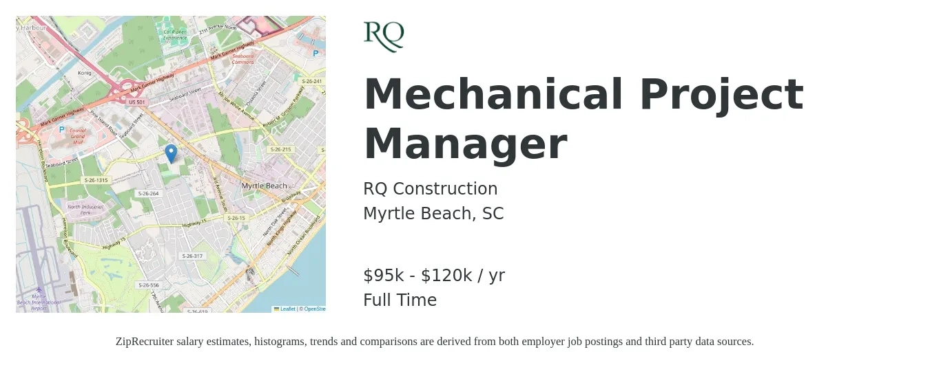 RQ Construction job posting for a Mechanical Project Manager in Myrtle Beach, SC with a salary of $95,000 to $120,000 Yearly with a map of Myrtle Beach location.