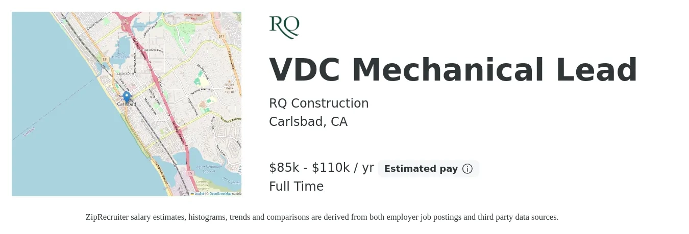 RQ Construction job posting for a VDC Mechanical Lead in Carlsbad, CA with a salary of $85,000 to $110,000 Yearly with a map of Carlsbad location.