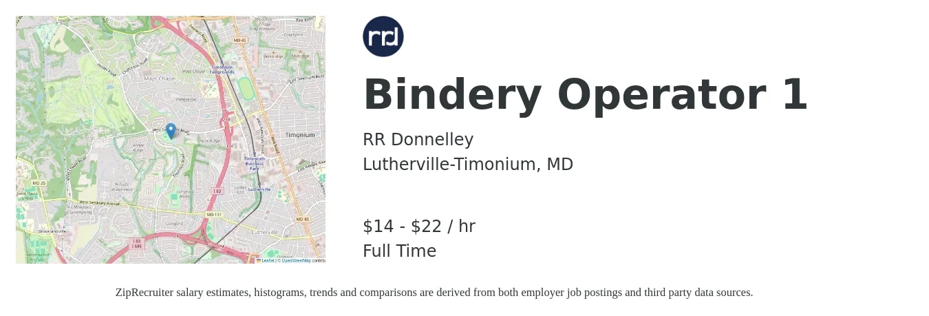 RR Donnelley job posting for a Bindery Operator 1 in Lutherville-Timonium, MD with a salary of $15 to $24 Hourly with a map of Lutherville-Timonium location.