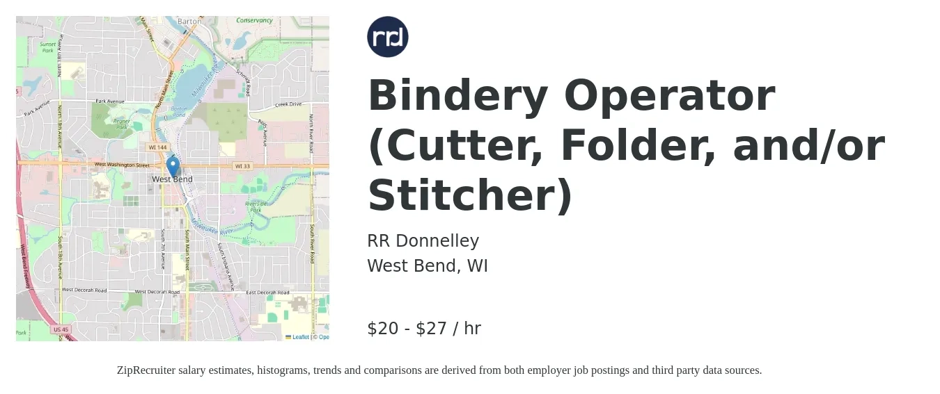 RR Donnelley job posting for a Bindery Operator (Cutter, Folder, and/or Stitcher) in West Bend, WI with a salary of $21 to $29 Hourly with a map of West Bend location.