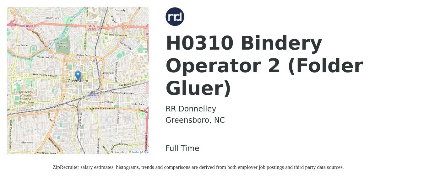 RR Donnelley job posting for a H0310 Bindery Operator 2 (Folder Gluer) in Greensboro, NC with a salary of $17 to $19 Hourly with a map of Greensboro location.