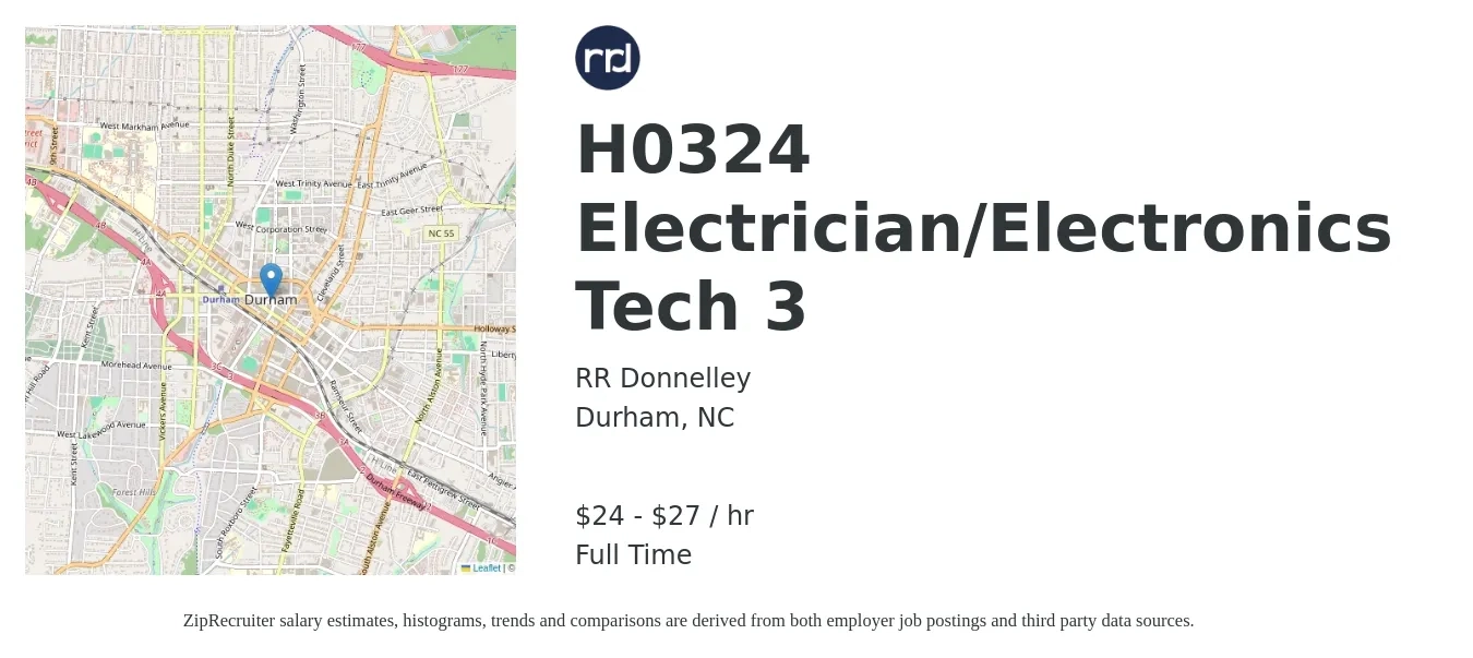 RR Donnelley job posting for a H0324 Electrician/Electronics Tech 3 in Durham, NC with a salary of $25 to $28 Hourly with a map of Durham location.
