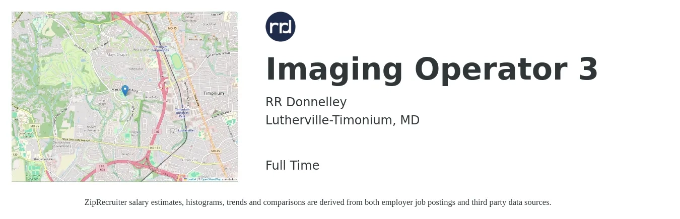 RR Donnelley job posting for a Imaging Operator 3 in Lutherville-Timonium, MD with a salary of $16 to $21 Hourly with a map of Lutherville-Timonium location.