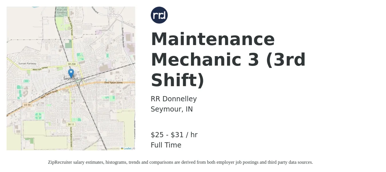 RR Donnelley job posting for a Maintenance Mechanic 3 (3rd Shift) in Seymour, IN with a salary of $27 to $33 Hourly with a map of Seymour location.