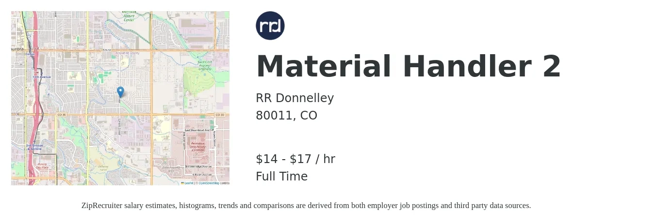 RR Donnelley job posting for a Material Handler 2 in 80011, CO with a salary of $15 to $18 Hourly with a map of 80011 location.