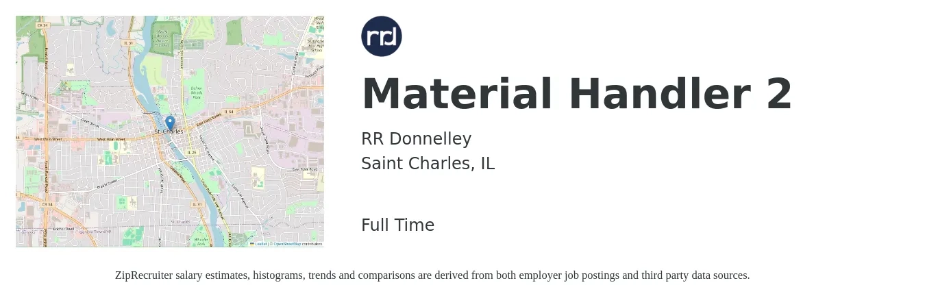 RR Donnelley job posting for a Material Handler 2 in Saint Charles, IL with a salary of $16 to $21 Hourly with a map of Saint Charles location.