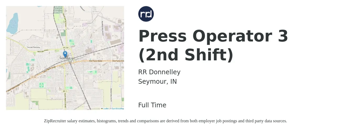 RR Donnelley job posting for a Press Operator 3 (2nd Shift) in Seymour, IN with a salary of $27 to $34 Hourly with a map of Seymour location.