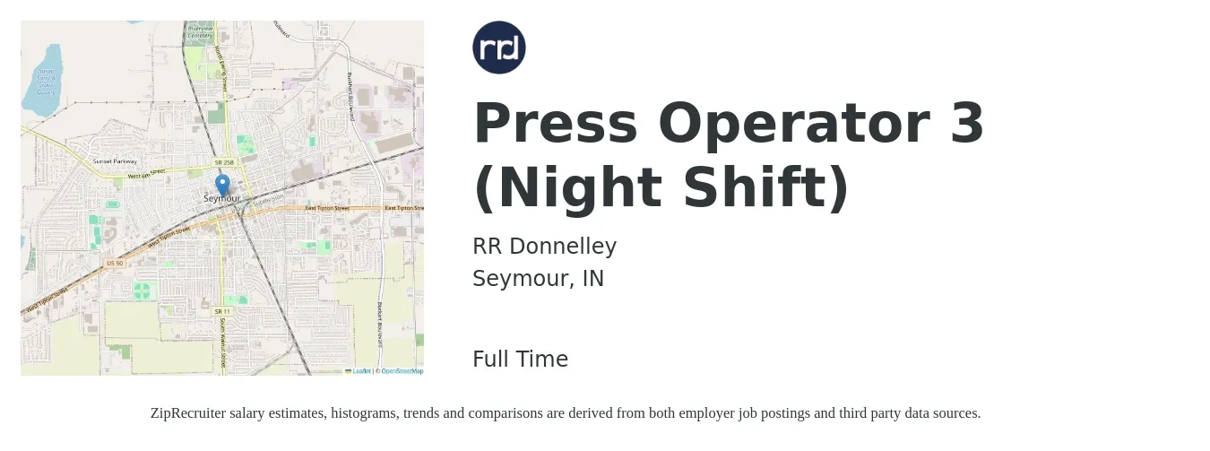 RR Donnelley job posting for a Press Operator 3 (Night Shift) in Seymour, IN with a salary of $27 to $34 Hourly with a map of Seymour location.