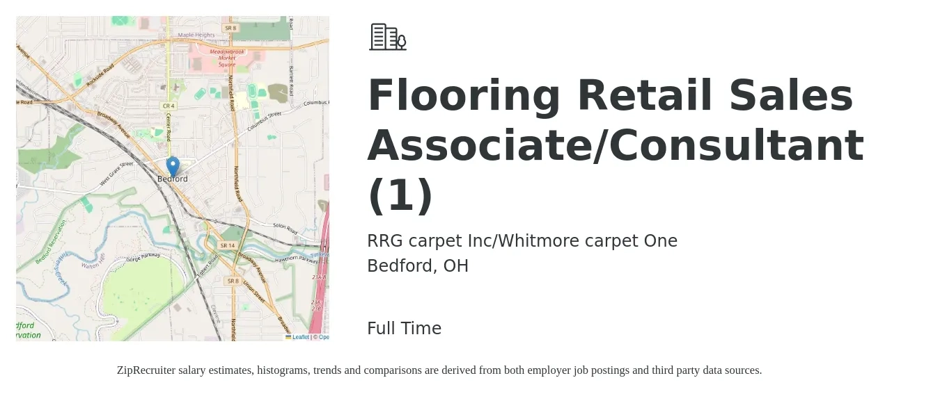 RRG carpet Inc/Whitmore carpet One job posting for a Flooring Retail Sales Associate/Consultant (1) in Bedford, OH with a salary of $14 to $16 Hourly with a map of Bedford location.
