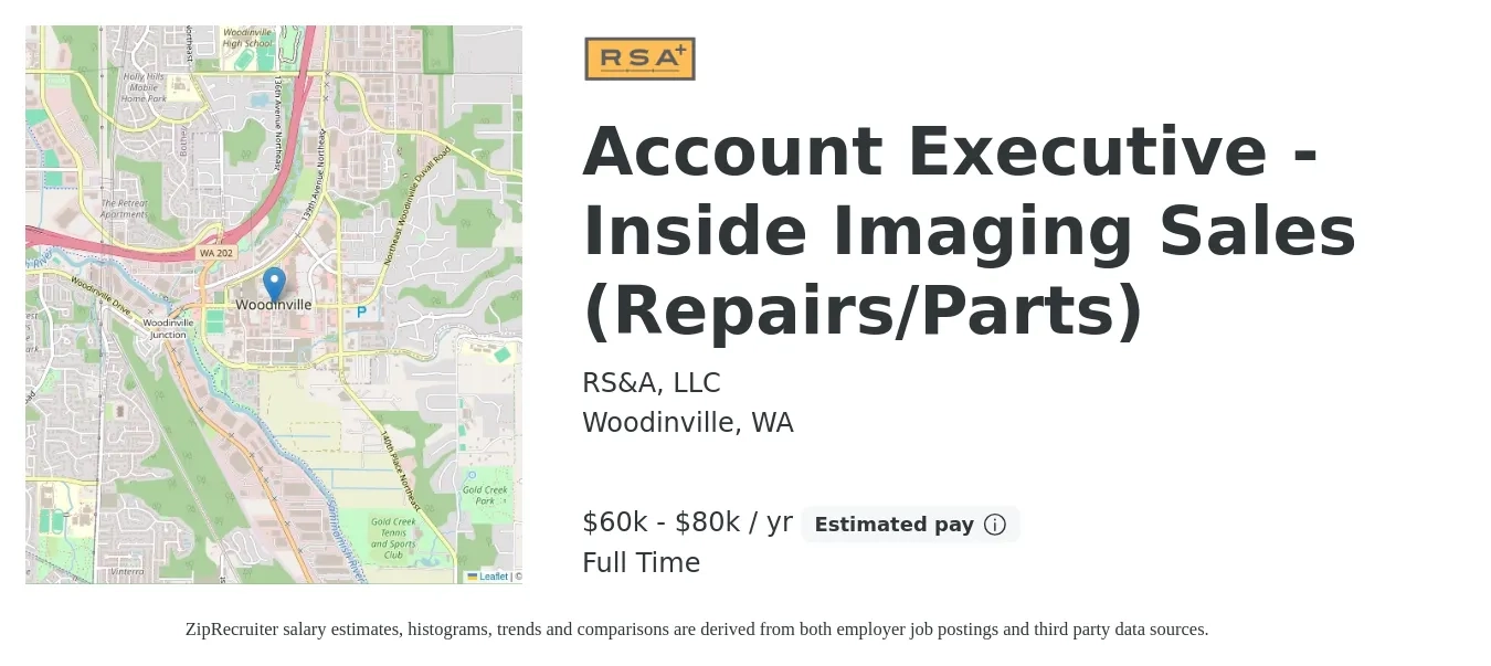 RS&A, LLC job posting for a Account Executive - Inside Imaging Sales (Repairs/Parts) in Woodinville, WA with a salary of $60,000 to $80,000 Yearly with a map of Woodinville location.