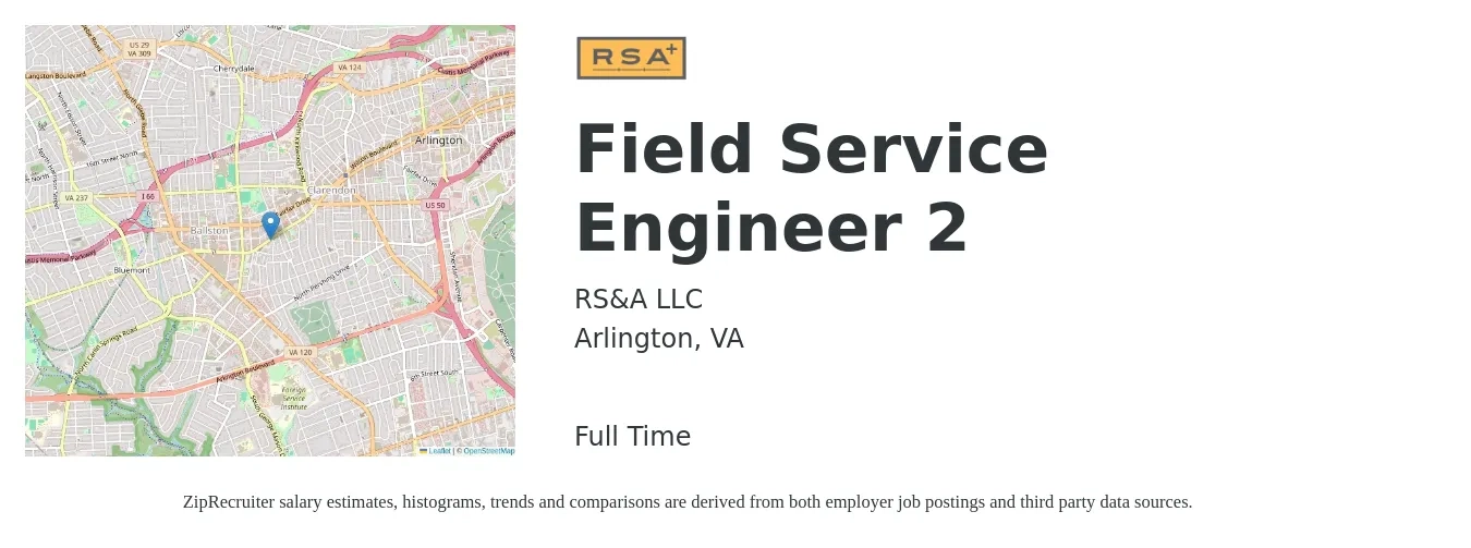 RS&A LLC job posting for a Field Service Engineer 2 in Arlington, VA with a salary of $65,100 to $96,600 Yearly with a map of Arlington location.