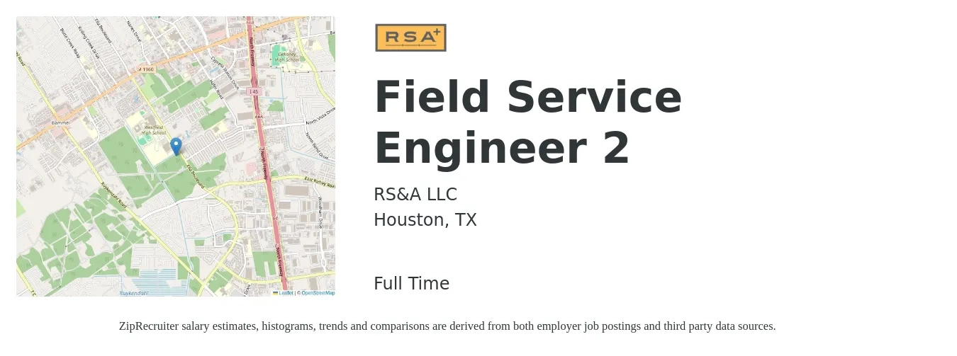 RS&A LLC job posting for a Field Service Engineer 2 in Houston, TX with a salary of $49,100 to $72,800 Yearly with a map of Houston location.