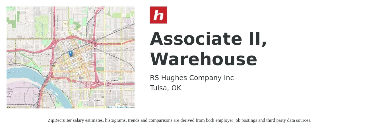 RS Hughes Company Inc job posting for a Associate II, Warehouse in Tulsa, OK with a salary of $19 to $22 Hourly with a map of Tulsa location.