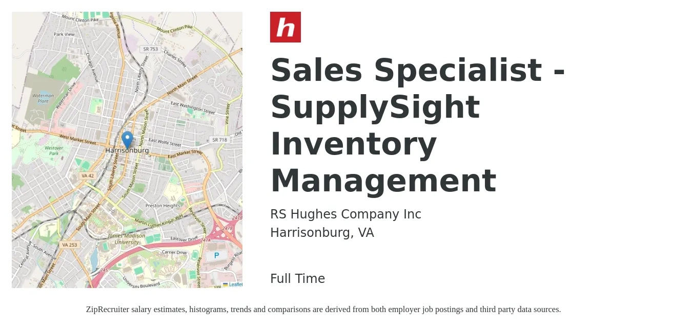 RS Hughes Company Inc job posting for a Sales Specialist - SupplySight Inventory Management in Harrisonburg, VA with a salary of $50,300 to $73,200 Yearly with a map of Harrisonburg location.