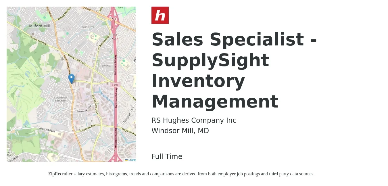 RS Hughes Company Inc job posting for a Sales Specialist - SupplySight Inventory Management in Windsor Mill, MD with a salary of $54,900 to $79,800 Yearly with a map of Windsor Mill location.
