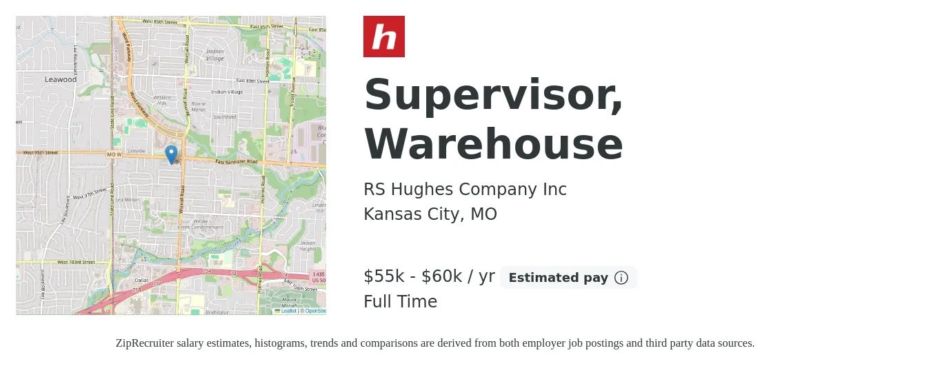 RS Hughes Company Inc job posting for a Supervisor, Warehouse in Kansas City, MO with a salary of $55,000 to $60,000 Yearly with a map of Kansas City location.
