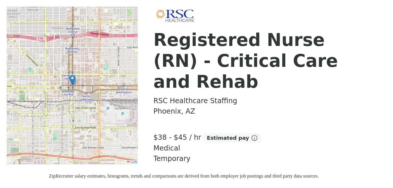 RSC Healthcare Staffing job posting for a Registered Nurse (RN) - Critical Care and Rehab in Phoenix, AZ with a salary of $40 to $47 Hourly and benefits including medical with a map of Phoenix location.