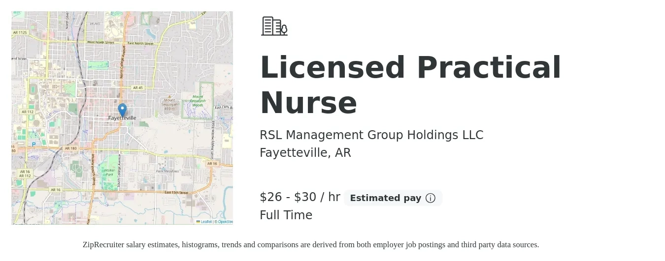 RSL Management Group Holdings LLC job posting for a Licensed Practical Nurse in Fayetteville, AR with a salary of $28 to $32 Hourly with a map of Fayetteville location.