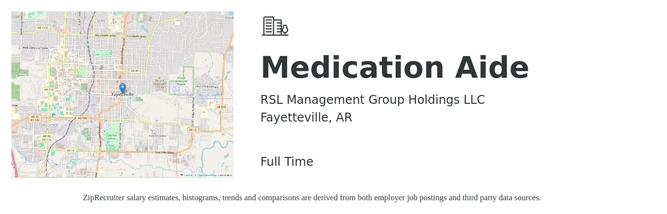 RSL Management Group Holdings LLC job posting for a Medication Aide in Fayetteville, AR with a salary of $14 to $18 Hourly with a map of Fayetteville location.
