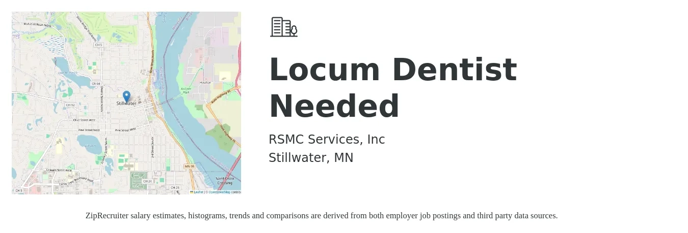 RSMC Services, Inc job posting for a Locum Dentist Needed in Stillwater, MN with a salary of $1,200 Daily with a map of Stillwater location.