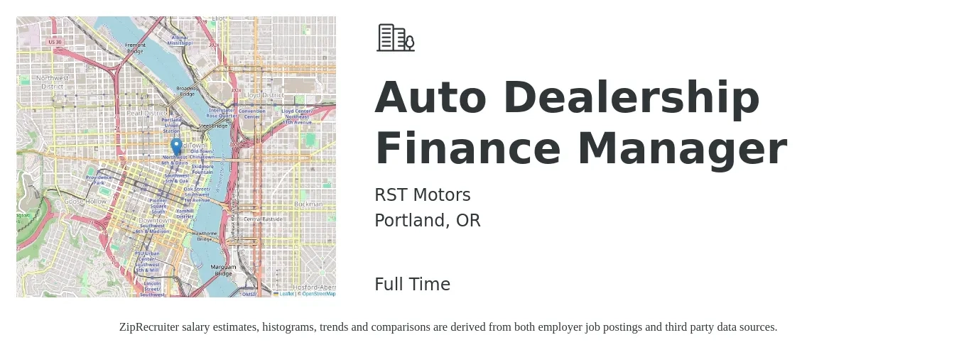 RST Motors job posting for a Auto Dealership Finance Manager in Portland, OR with a salary of $120,000 to $240,000 Yearly with a map of Portland location.