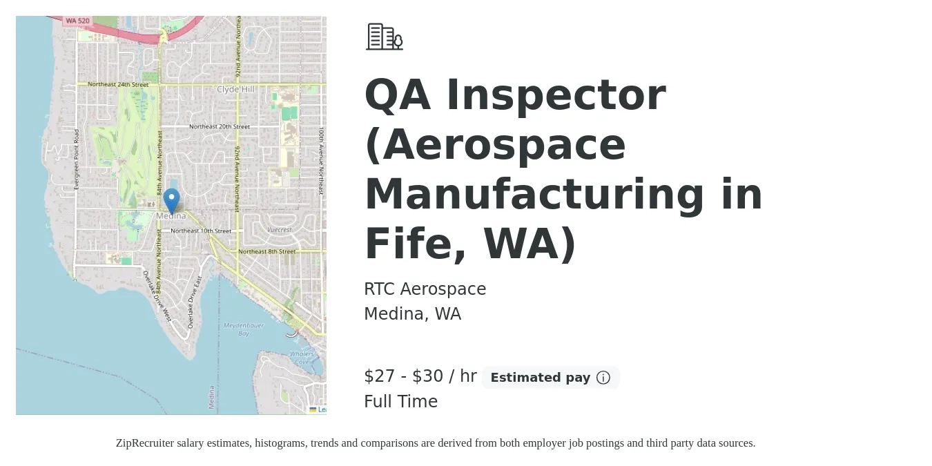 RTC Aerospace job posting for a QA Inspector (Aerospace Manufacturing in Fife, WA) in Medina, WA with a salary of $29 to $32 Hourly with a map of Medina location.