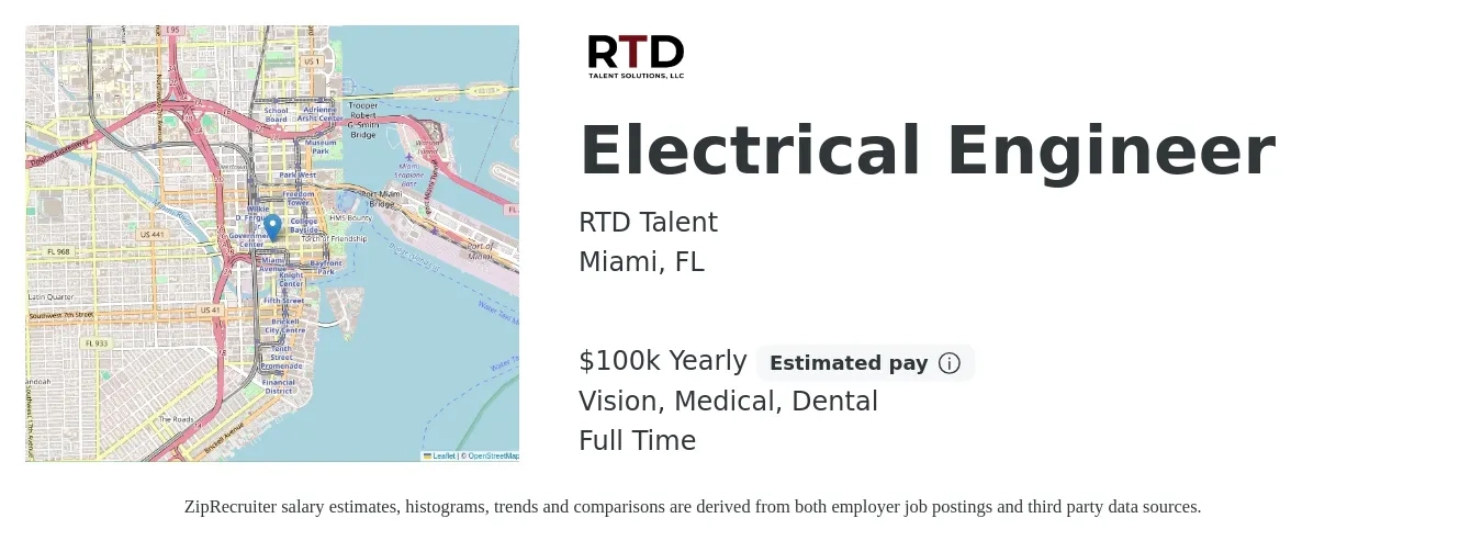 RTD Talent job posting for a Electrical Engineer in Miami, FL with a salary of $100,000 Yearly and benefits including pto, retirement, vision, dental, life_insurance, and medical with a map of Miami location.
