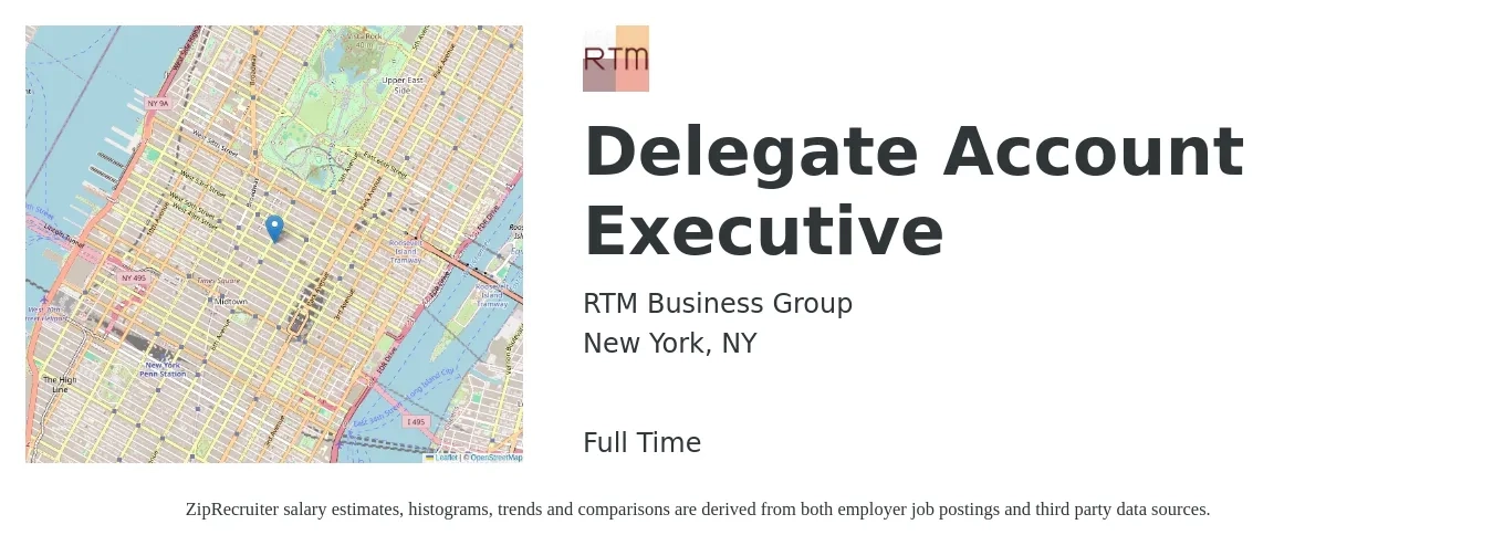 RTM Business Group job posting for a Delegate Account Executive in New York, NY with a salary of $40,000 to $50,000 Yearly with a map of New York location.